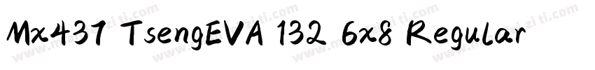 Mx437 TsengEVA 132 6x8 Regular字体转换